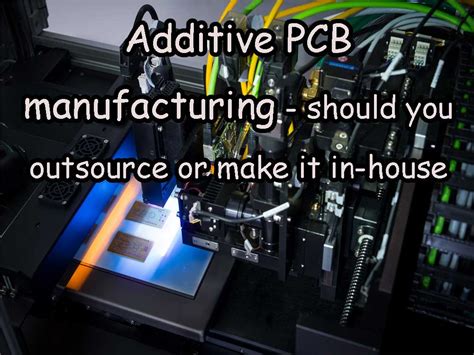 Revolutionizing Electronics: The Future of Additive PCB Manufacturing