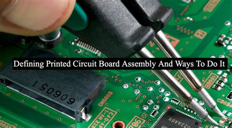Printed Circuits Assembly: Driving Modern Electronics Manufacturing